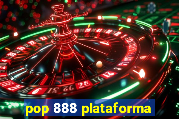 pop 888 plataforma